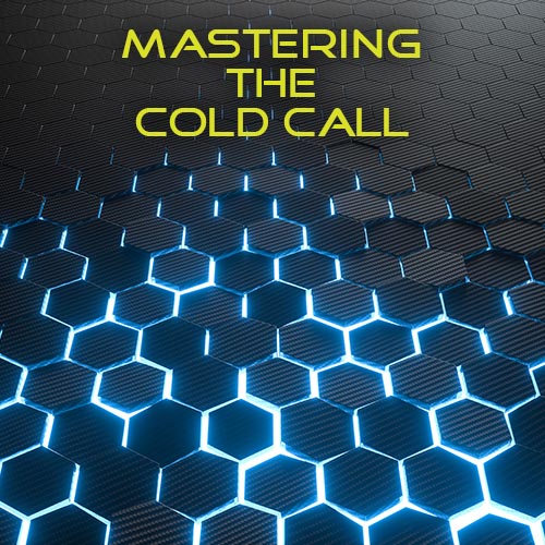 Mastering the Cold Call